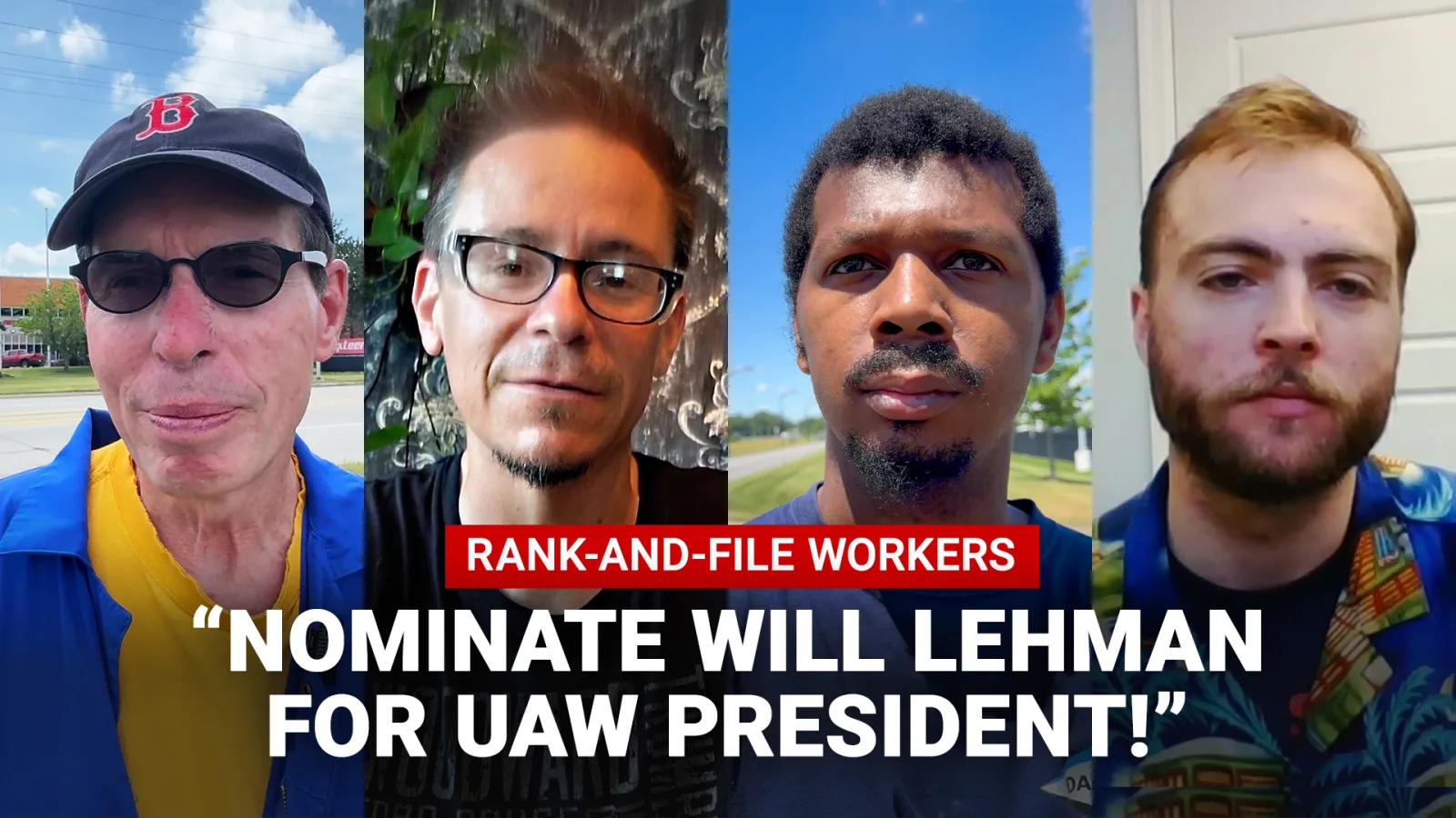 Rank-and-file workers: Nominate Will Lehman for UAW President!