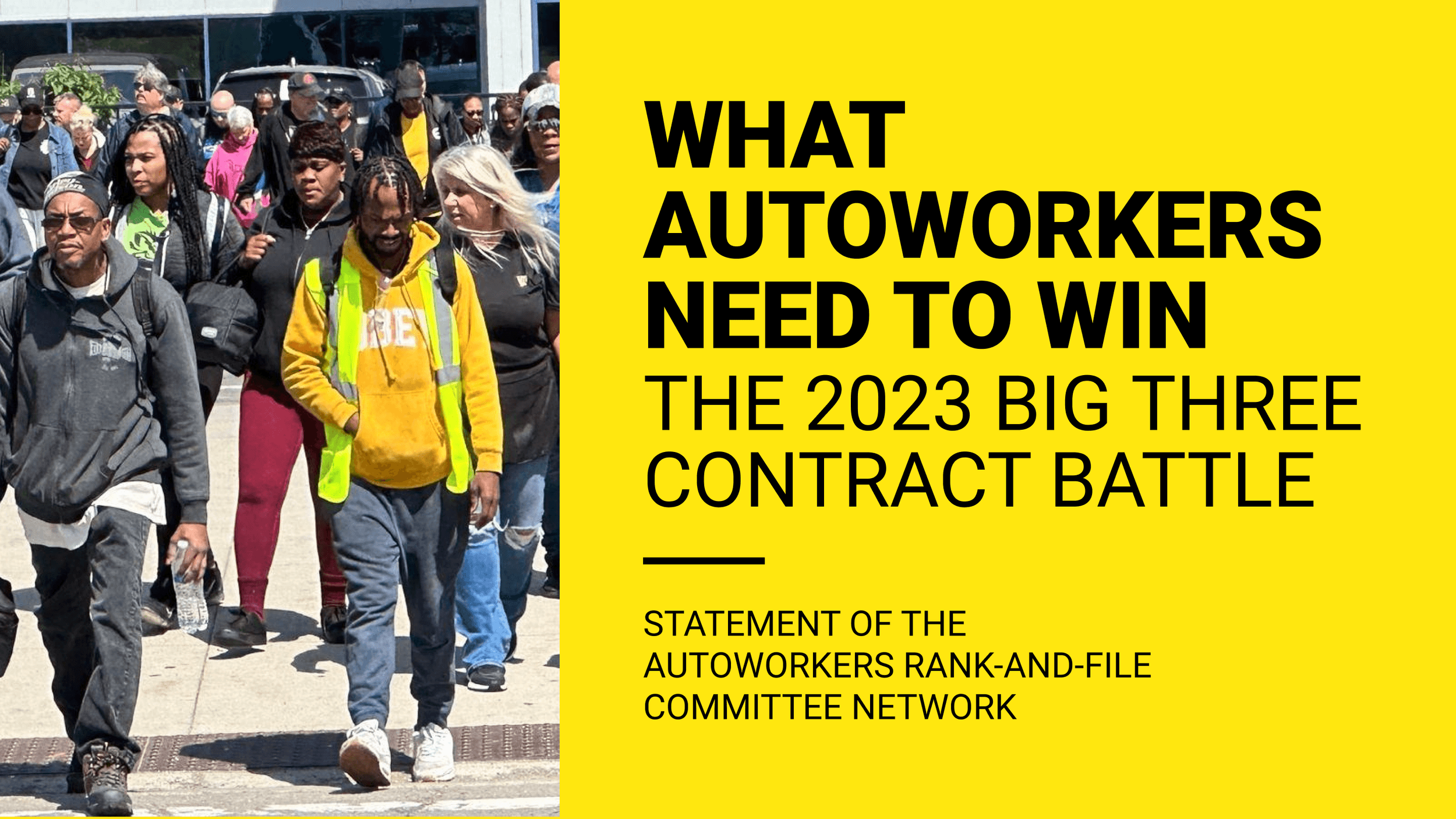 What autoworkers need to win the 2023 Big Three contract battle